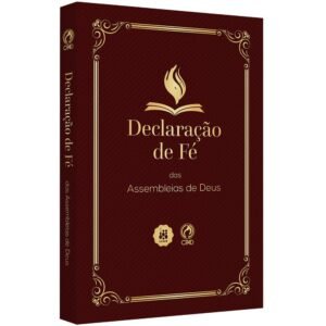 Declaração de Fé das Assembleias de Deus (atualizada)