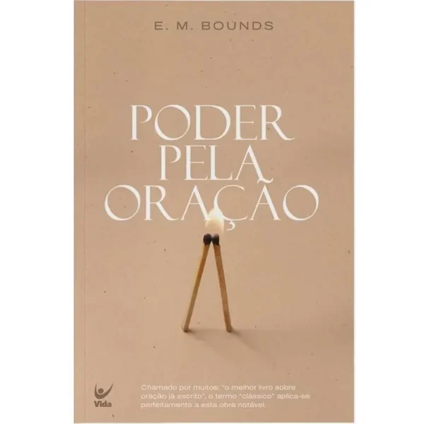 Poder Pela Oração | E. M. Bounds