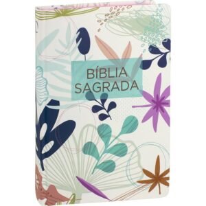 Bíblia Capa Dura Flores Ilustrada| Beira Rosa|ARA.