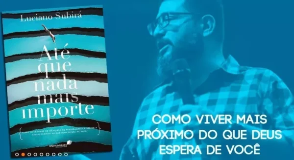 Até que Nada Mais Importe | Luciano Subirá - Imagem 4