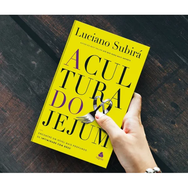 A Cultura do Jejum | Luciano Subira - Imagem 3