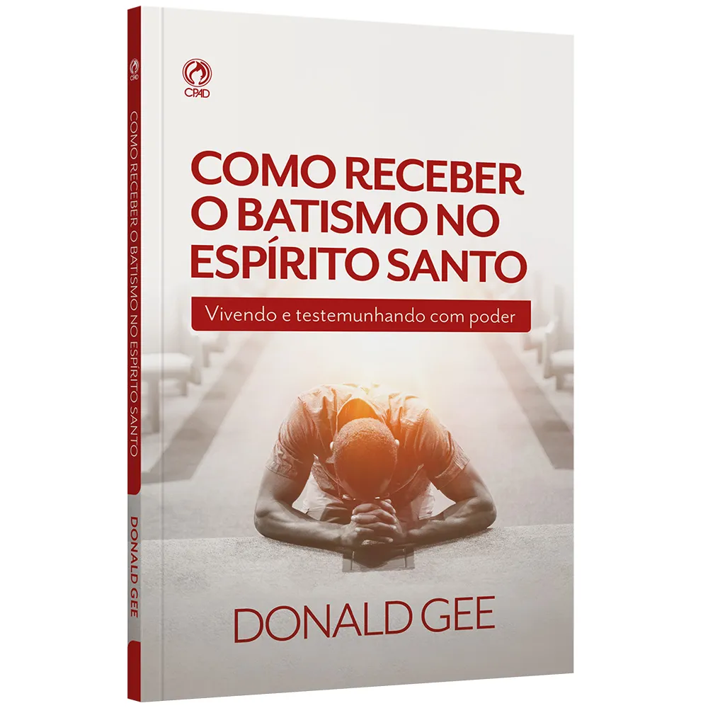 Como Receber o Batismo no Espírito Santo| Donald Gee
