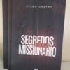 Segredo do Campo Missionário| kelem Gaspar - Imagem 3