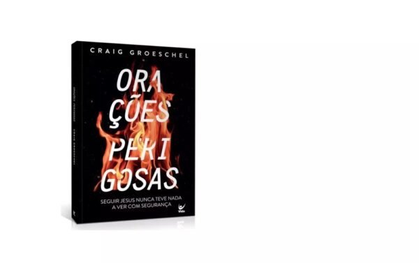 Orações Perigosas| Graig Groeschel - Imagem 2