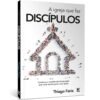 A Igreja que Faz Discípulos | Thiago Faria - Imagem 4
