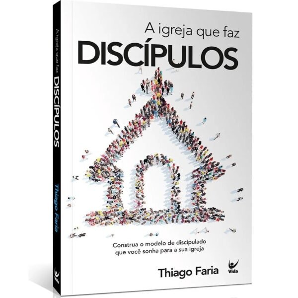 A Igreja que Faz Discípulos | Thiago Faria - Imagem 4