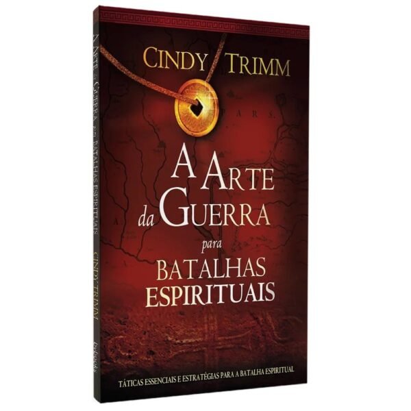 A Arte da Guerra Para Batalhas Espirituais| Cindy Trimm