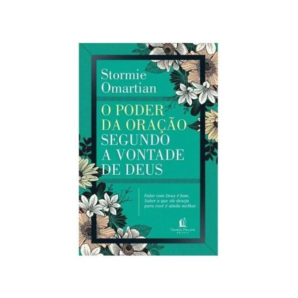 O Poder da Oração Segundo a Vontade de Deus| Stormie Omartian