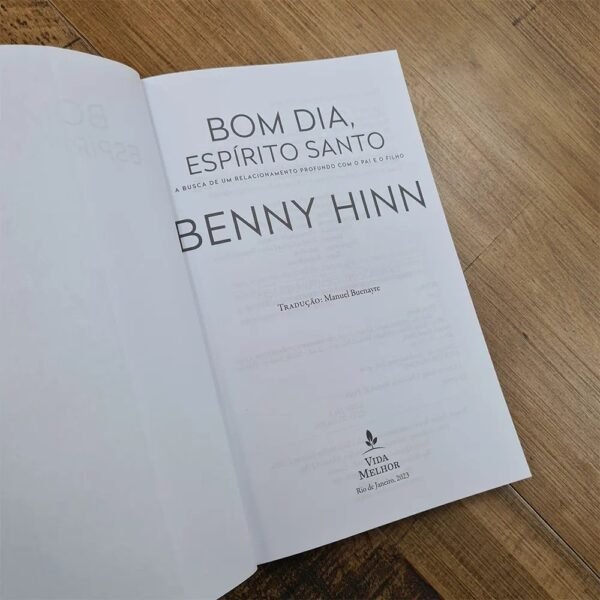 Bom Dia Espírito Santo| Benny Hinn - Imagem 3