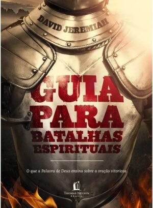 Guia para Batalhas Espirituais| David Jeremiah