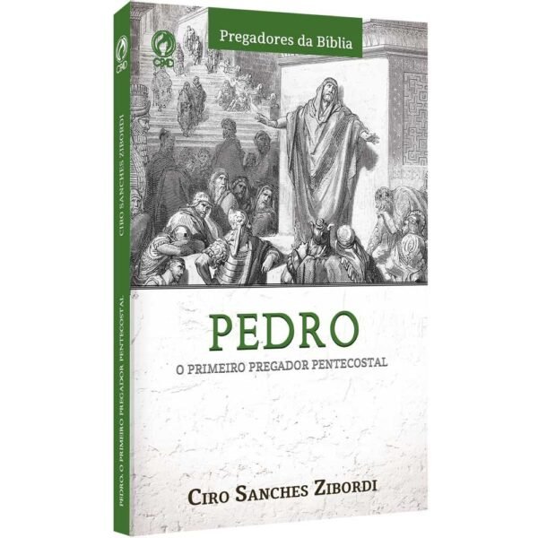 Pedro, O Primeiro Pregador Pentencostal