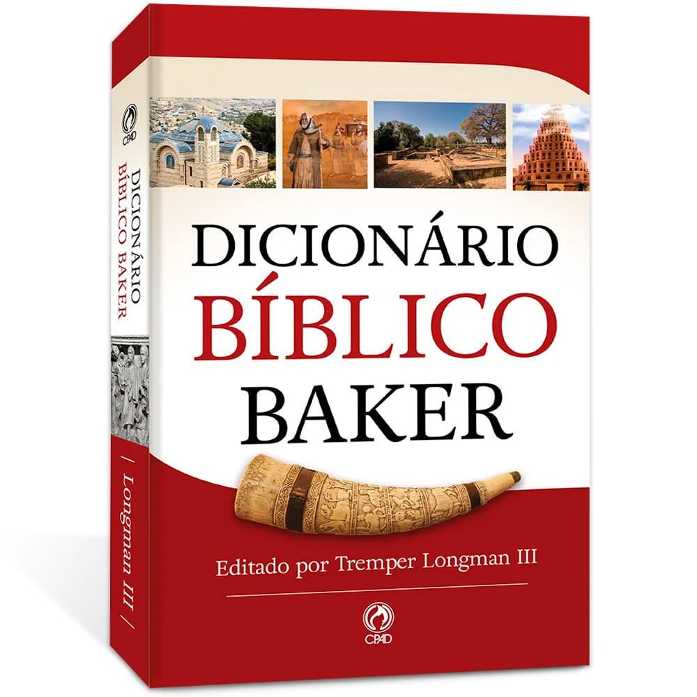 Dicionário Bíblico Baker| Editado por Tremper Longman III| Cpad