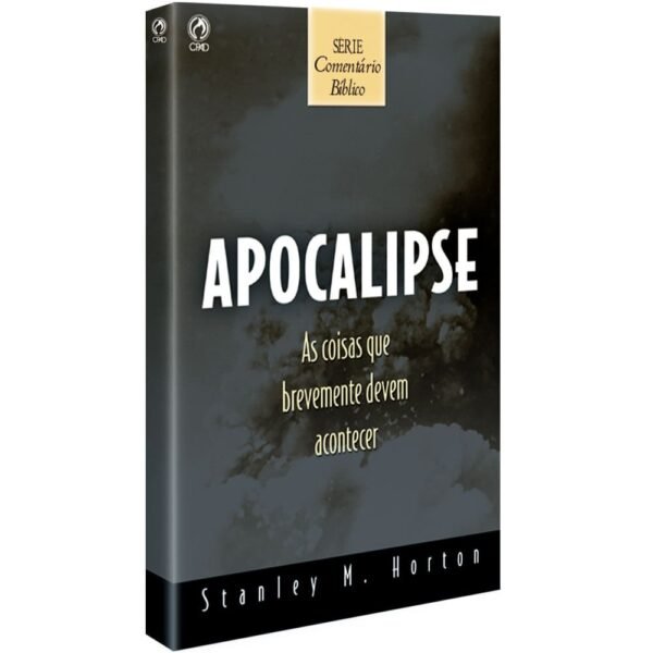 Comentário Bíblico Apocalipse | Stanley M. Horton