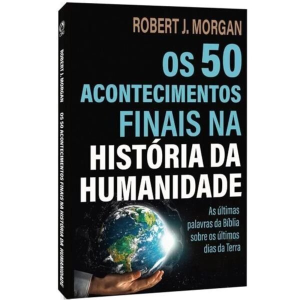 Acontecimentos Finais| Robert J.Morgan