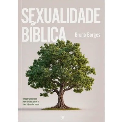 Sexualidade Bíblica | Buno Borges