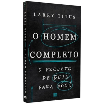 O Homem Completo| Larry Titus