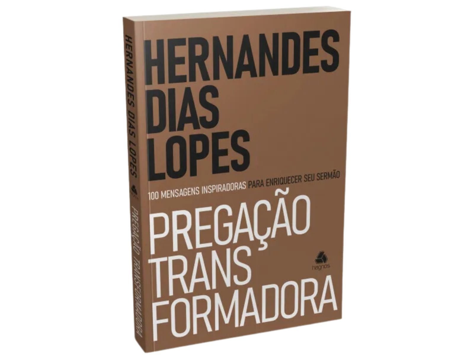 Pregação Transformadora| Hernandes Dias Lopes
