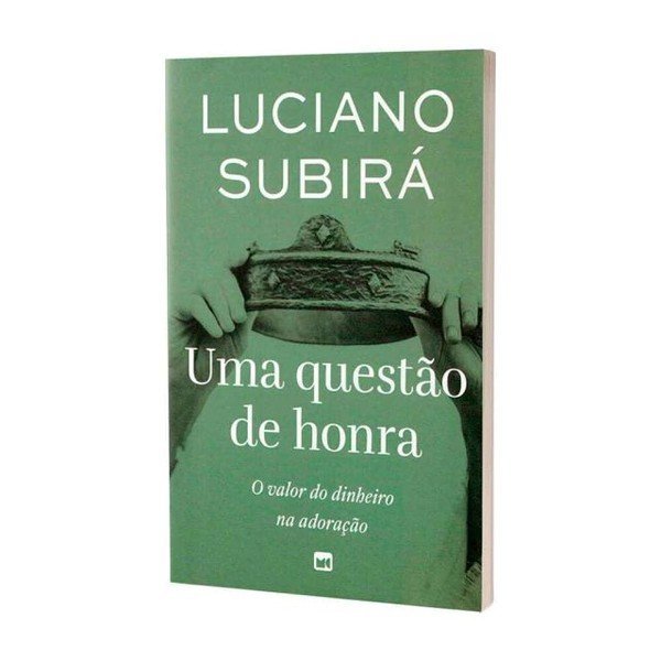 Uma Questão de Honra| Luciano Subirá