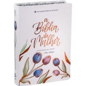 Bíblia de Estudo da Mulher | NAA| SBB| Tulipa Branca
