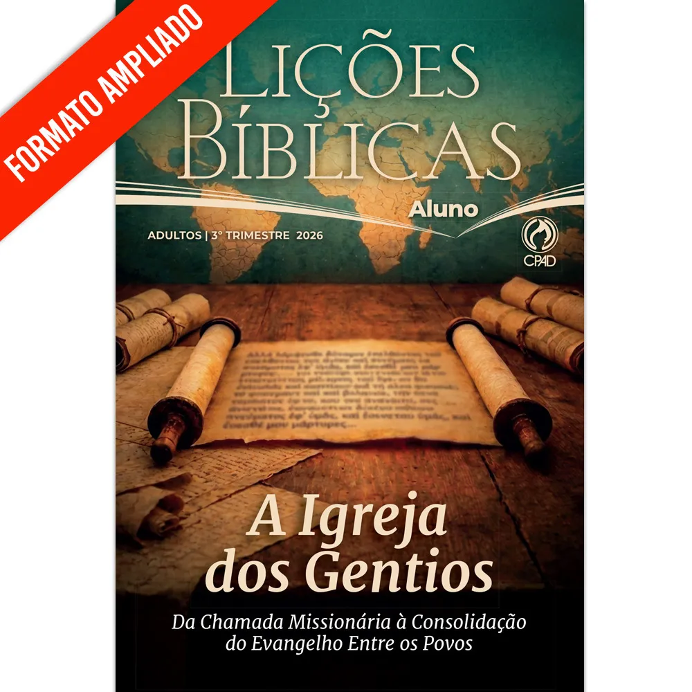 LICOES BIBLICAS ADULTOS ALUNO AMPLIADA (3 TRIMESTRE/2026)