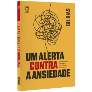 ALERTA CONTRA A ANSIEDADE, UM (CPAD)