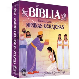 BIBLIA - HISTORIAS PARA MENINAS CORAJOSAS