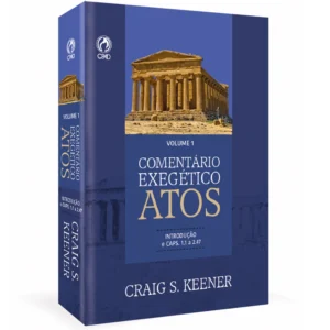 COMENTARIO EXEGETICO ATOS - VOLUME 01