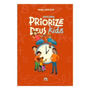 DEVOCIONAL PRIORIZE DEUS KIDS (EDITORA VIDA)