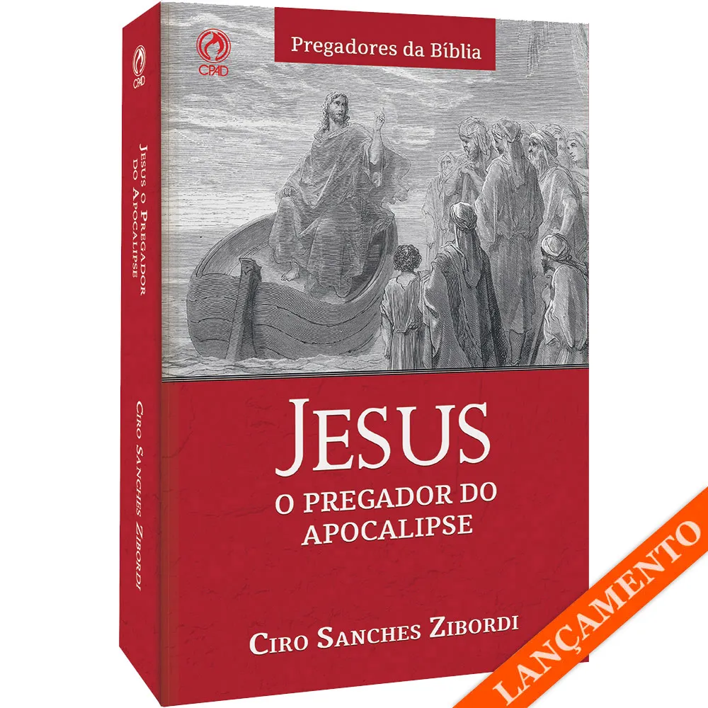 JESUS - O PREGADOR DO APOCALIPSE (CPAD)