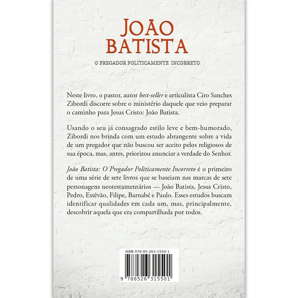 JOAO BATISTA: O PREGADOR POLITICAMENTE INCORRETO - Imagem 3