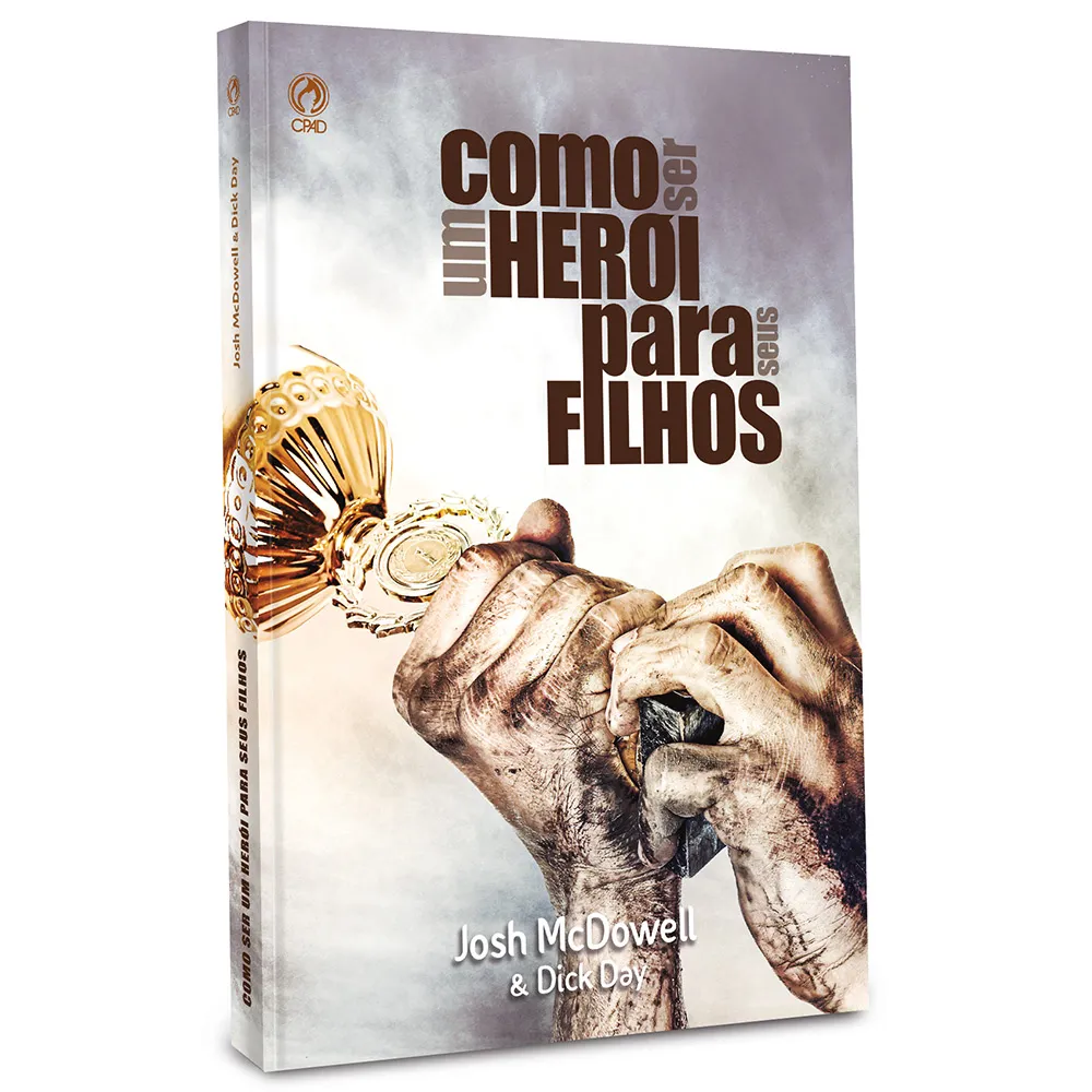 COMO SER UM HEROI PARA SEUS FILHOS