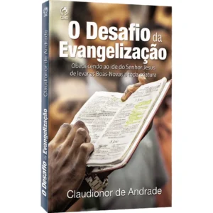 DESAFIO DA EVANGELIZACAO, O