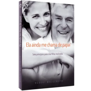 ELA AINDA ME CHAMA DE PAPAI