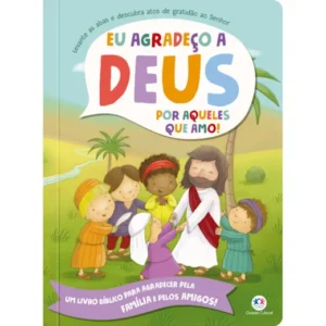 Eu agradeco a Deus por aqueles que amo!