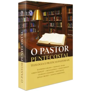 PASTOR PENTECOSTAL, O